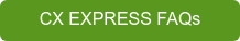 CX EXPRESS FAQs